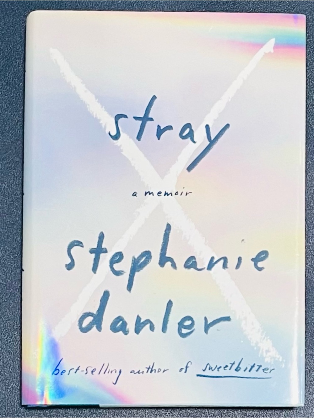 Stray: A Memoir by Stephanie Danler, Hardback w/ Jacket (2020, Knopf Double Day)